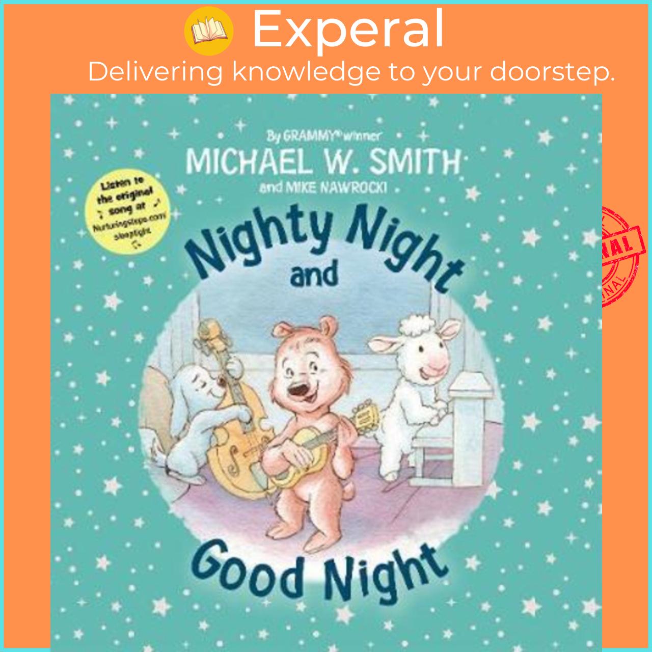 Sách - Nighty Night and Good Night by Michael W. Smith Mike Nawrocki (US edition, paperback)