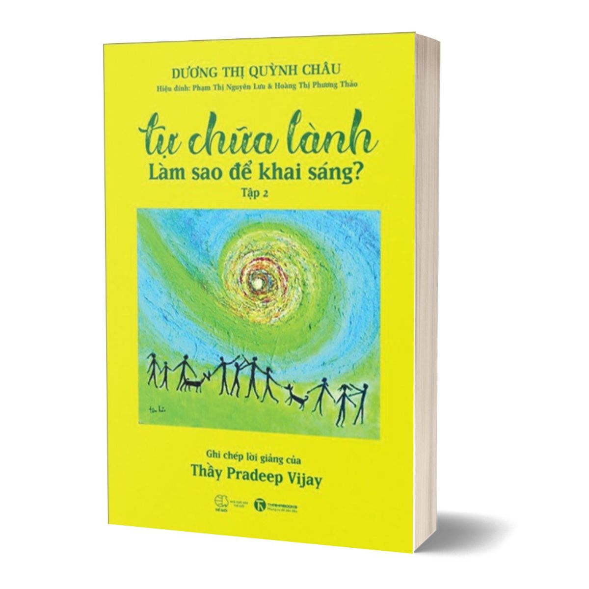 Sách - Tự Chữa Lành - Làm Sao Để Khai Sáng - Tập 2