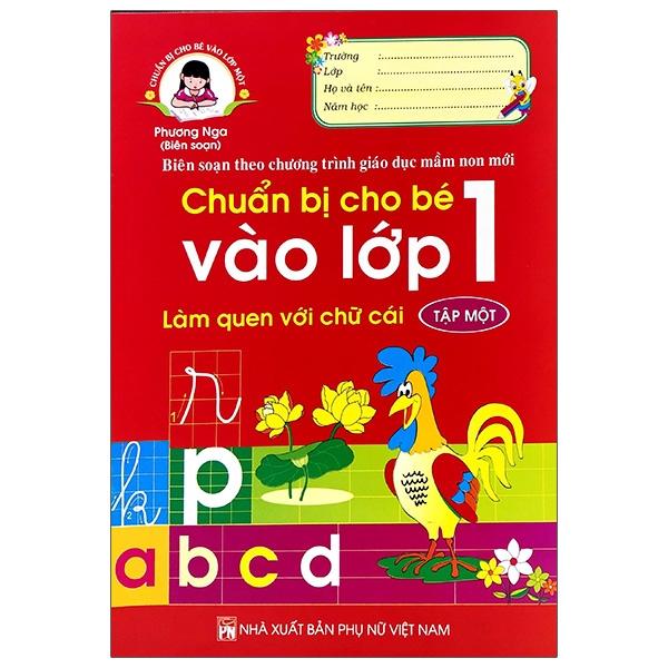 Chuẩn Bị Cho Bé Vào Lớp 1 - Làm Quen Với Chữ Cái - Tập 1