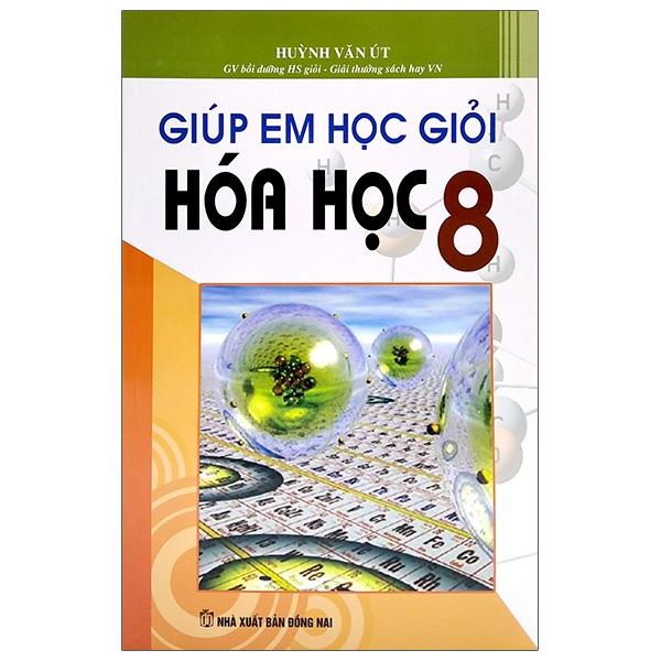 Giúp Em Giỏi Hóa Học 8