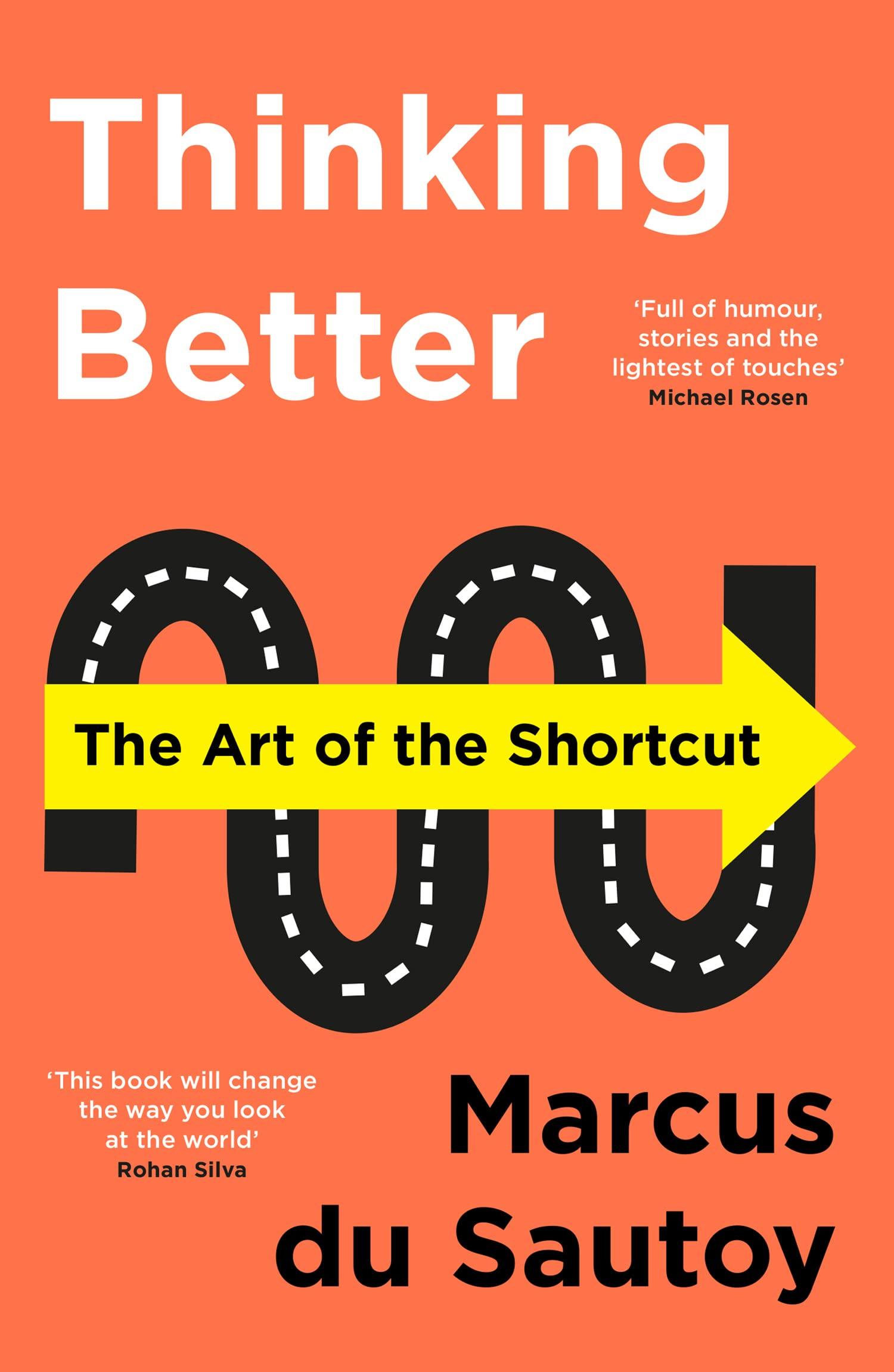 Sách kinh tế tiếng Anh: THINKING BETTER: The Art of the Shortcut