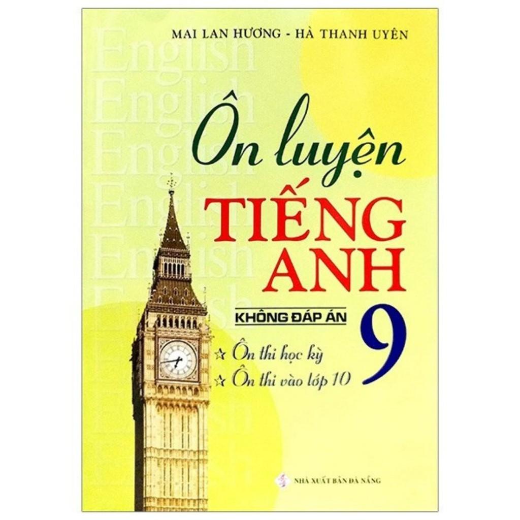 SÁCH - Ôn Luyện Tiếng Anh 9 Mai Lan Hương