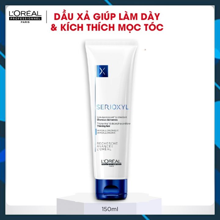 DẦU GỘI XẢ + TINH CHẤT L'OREAL SERIOXYL DENSER HAIR LÀM PHỒNG DÀY VÀ KÍCH THÍCH MỌC TÓC