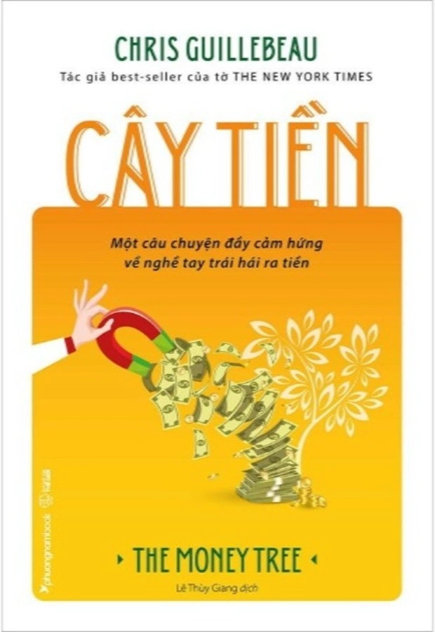 CÂY TIỀN - (Chris Guillebeau- Phương Nan)