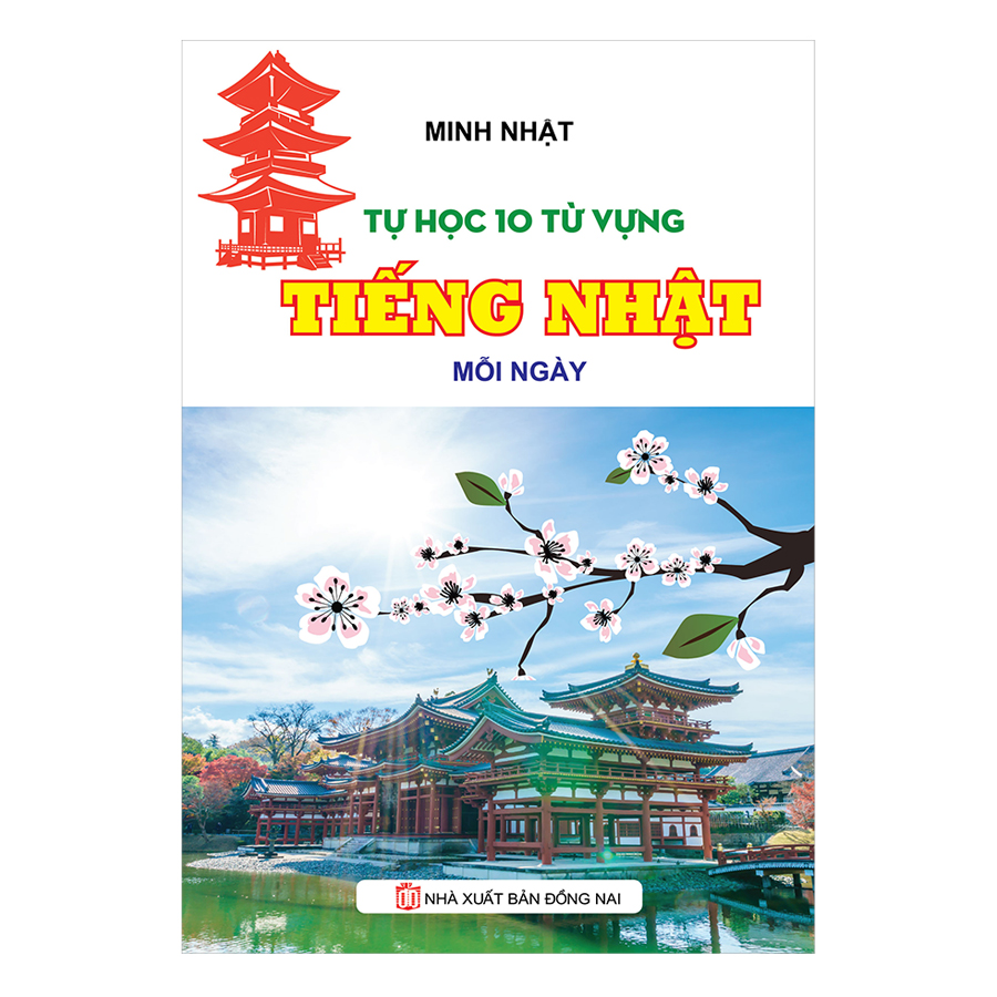 Tự Học 10 Từ Vựng Tiếng Nhật Mỗi Ngày