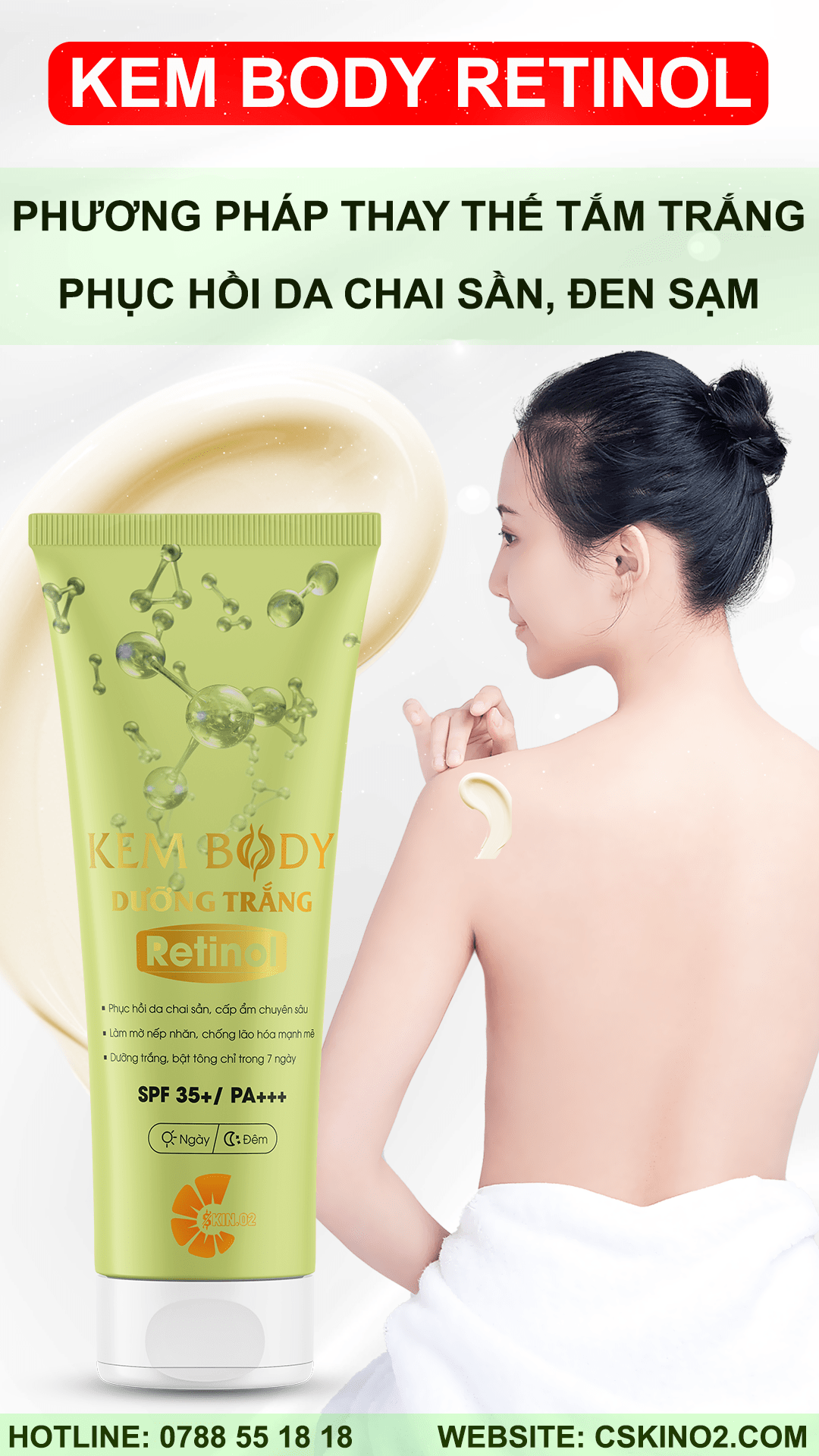 Chăm Sóc Da - C SKIN.02 - COMBO6 - BODY LOTION RETINOL - Dưỡng Trắng Cấp Ẩm Chuyên Sâu