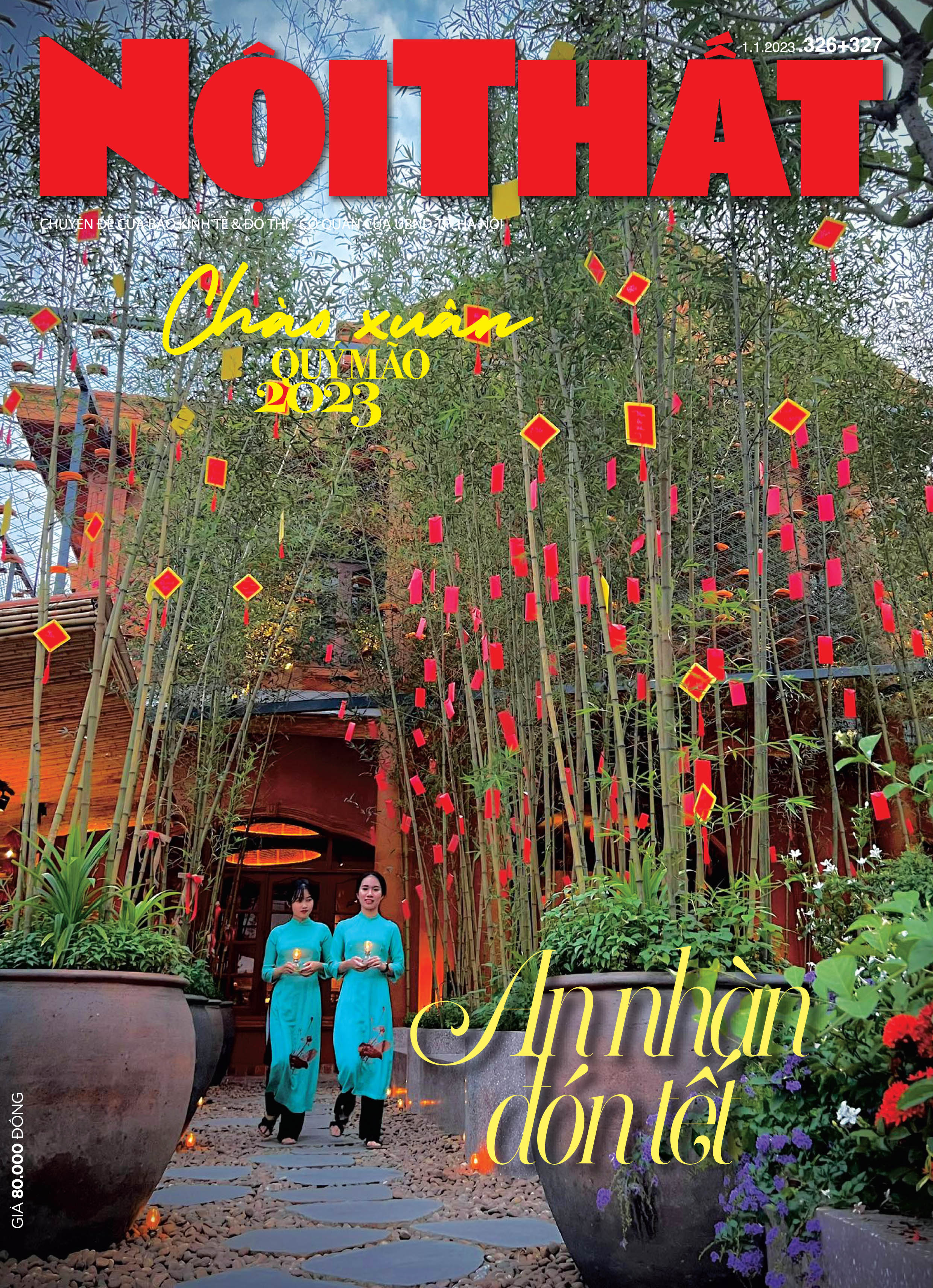 Tạp chí Nội Thất 326+327 (Tháng 01-2023)