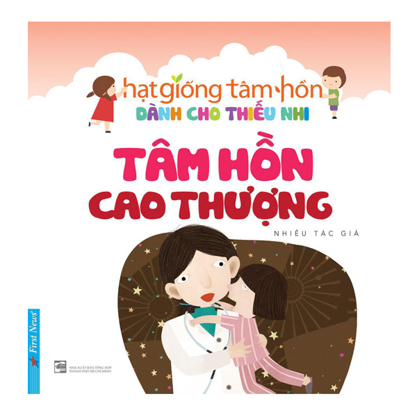 Tuyển Chọn Những Câu Chuyện Hay Nhất Dành Cho Thiếu Nhi (Tập 3)