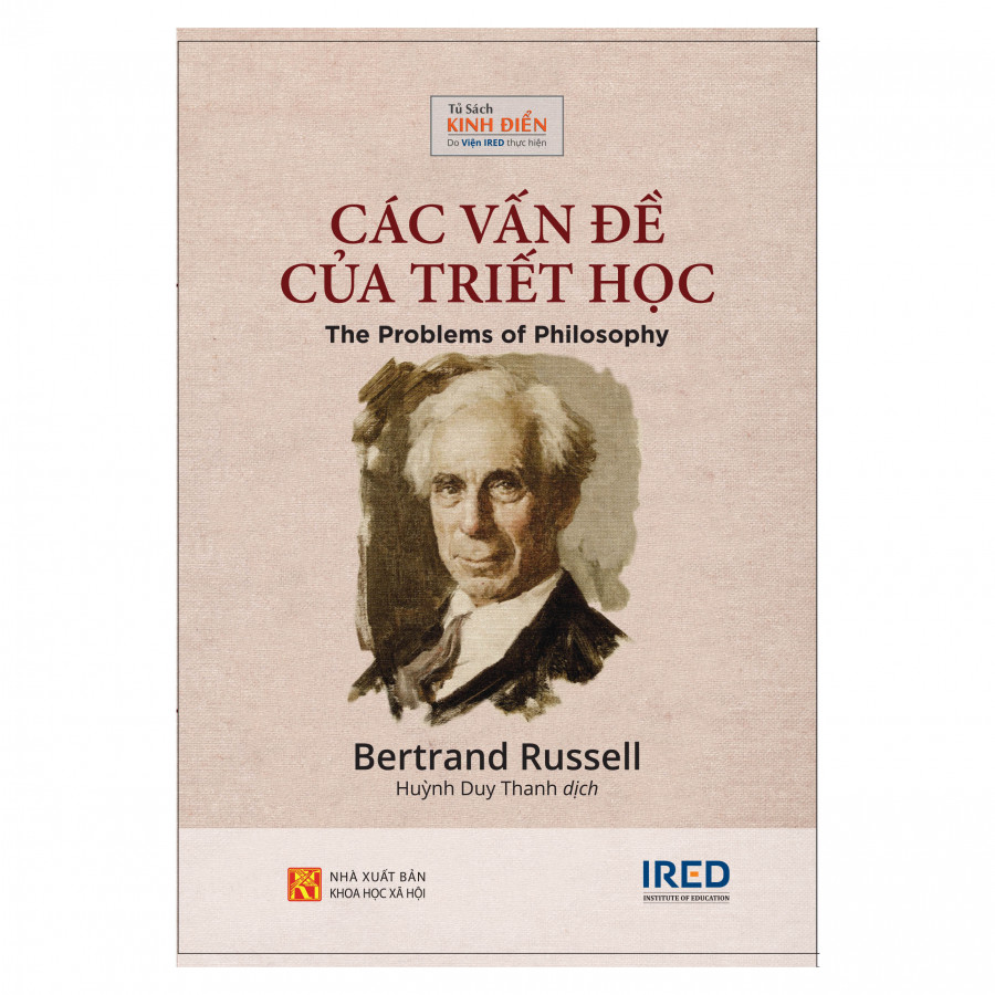 Sách IRED Books - Các vấn đề của triết học (The Problems of Philosophy) - Bertrand Russell