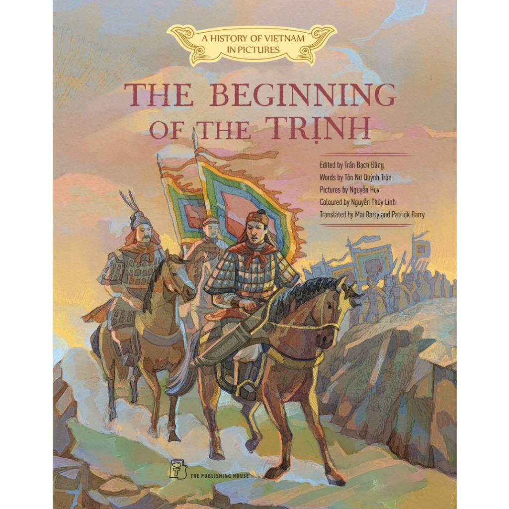 A History Of Vietnam In Pictures: The Beginning Of The Trinh - Bản Quyền