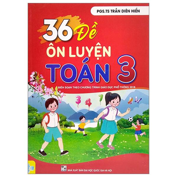 36 Đề Ôn Luyện Toán 3