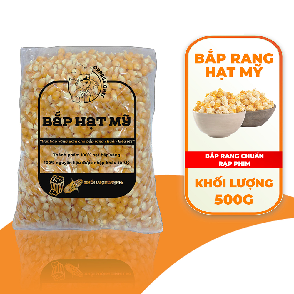 Bắp rang hạt Mỹ Orange Chef - Hàng nhập khẩu Mỹ dùng trong các chuỗi rạp phim lớn