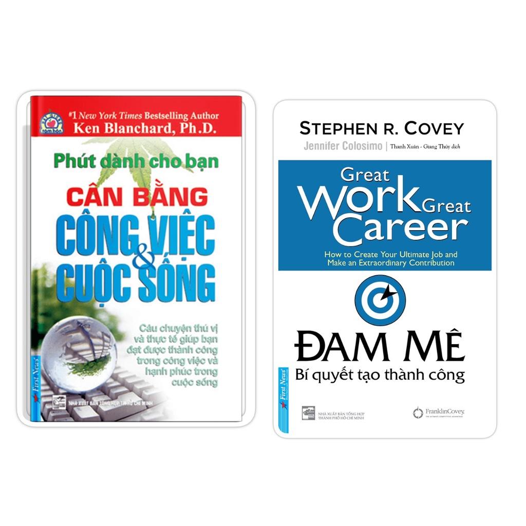 Combo Phút Dành Cho Bạn: Cân Bằng Công Việc - Cuộc Sống + Đam Mê – Bí Quyết Tạo Thành Công - Bản Quyền
