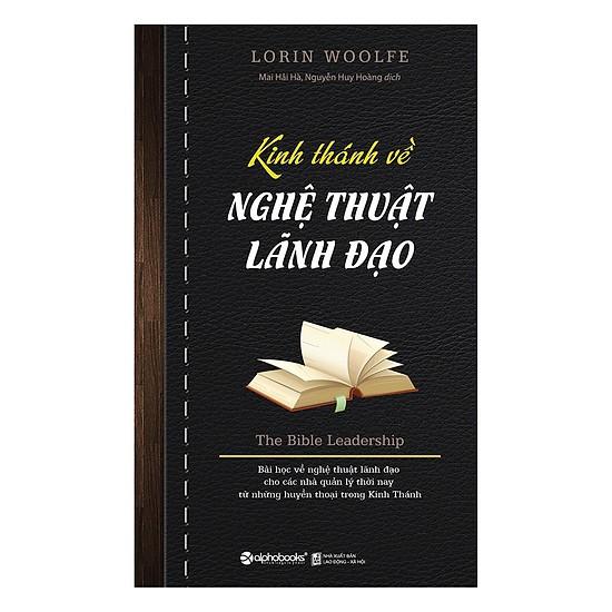 Kinh Thánh Về Nghệ Thuật Lãnh Đạo - Bản Quyền