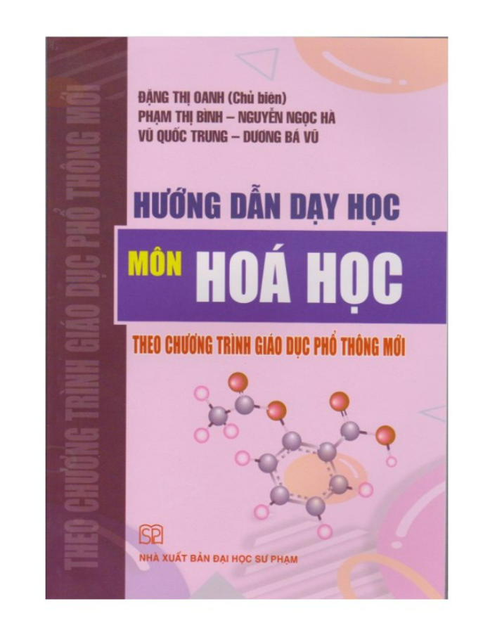 Sách - Hướng Dẫn Dạy Học Môn Hoá Học Theo Chương Trình Giáo Dục Phổ Thông Mới