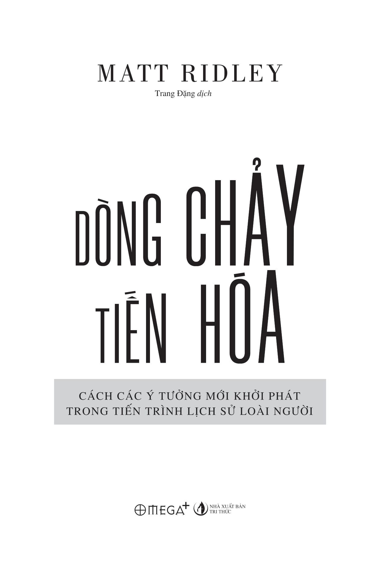 Sách - Dòng Chảy Tiến Hóa - Cách Các Ý Tưởng Mới Khởi Phát Trong Tiến Trình Lịch Sử Loài Người