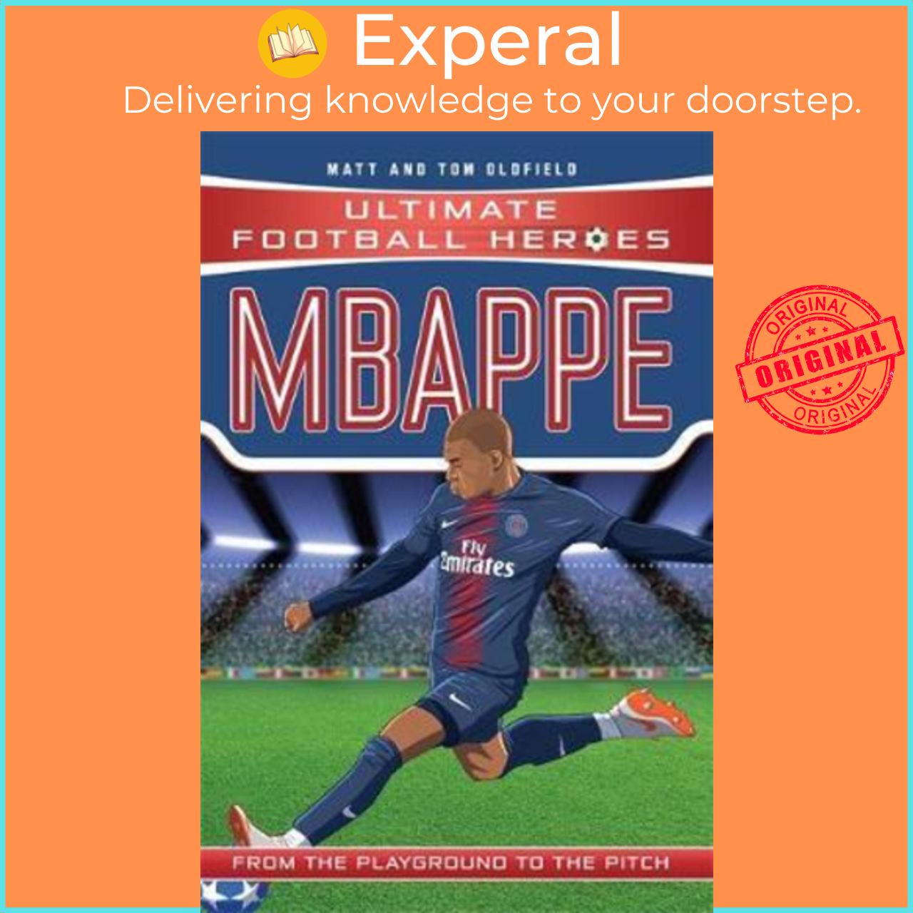 Sách - Mbappe by Matt &amp;amp; Tom Oldfield (UK edition, paperback)