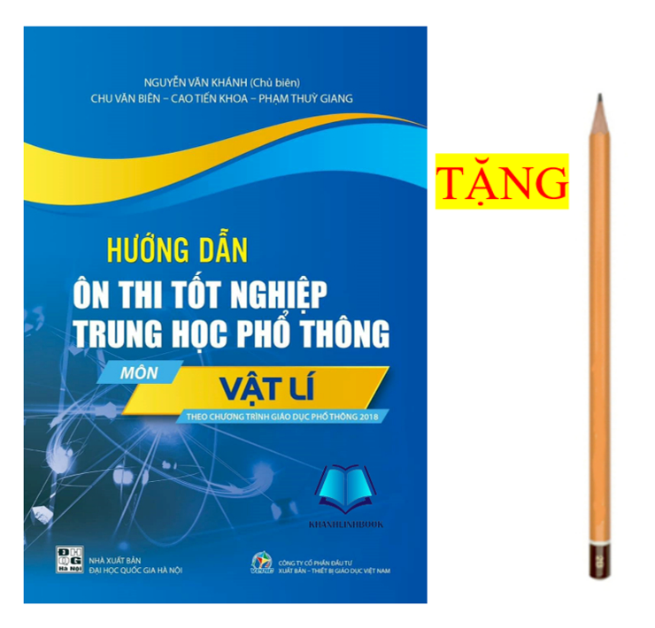 Sách - Hướng dẫn ôn thi tốt nghiệp trung học phổ thông môn vật lí (theo chương trình GDPT 2018)