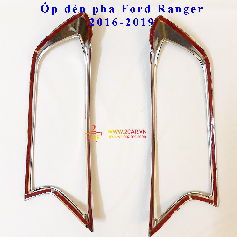 Ốp viền đèn pha, hậu xe Ford Ranger 2015 - 2021 mạ crom cao cấp