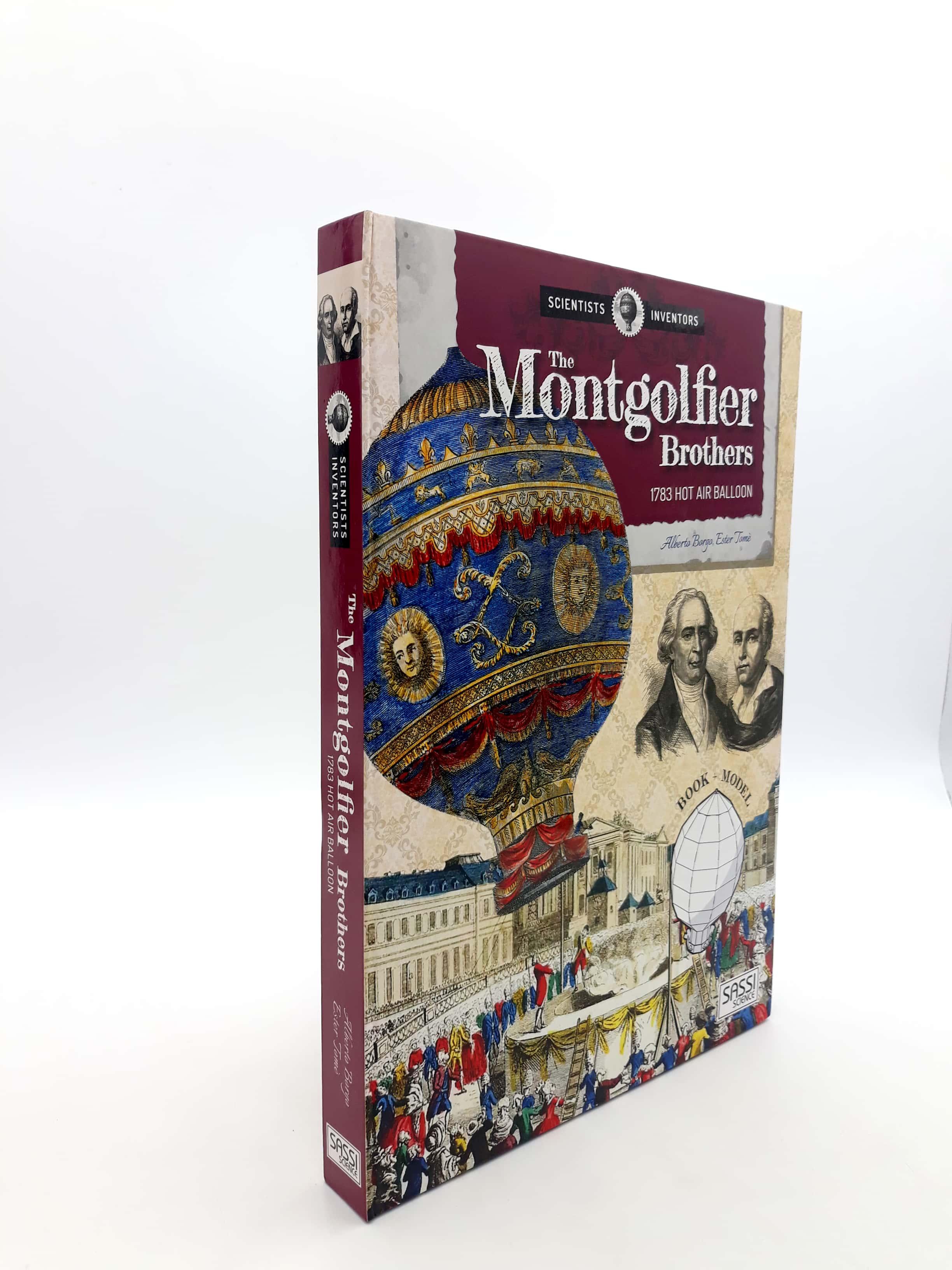 Montgolfier Brothers: 1783 Hot Air Balloon (Scientists &amp; Inventors)