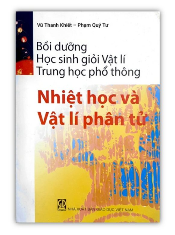 Sách - Bồi Dưỡng Học Sinh Giỏi Vật Lí Thpt Nhiệt Học Và Vật Lí Phân Tử