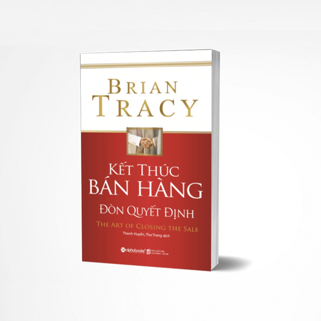 Kết Thúc Bán Hàng – Đòn Quyết Định (Tái Bản 2018)