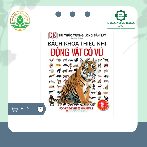 Bách Khoa Thiếu Nhi Động Vật Có Vú