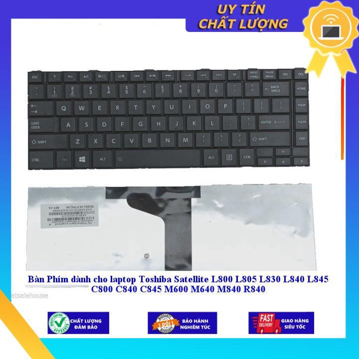 Bàn Phím dùng cho laptop Toshiba Satellite L800 L805 L830 L840 L845 C800 C840 C845 M600 M640 M840 R840  - MÀU TRẮNG - Hàng Nhập Khẩu New Seal