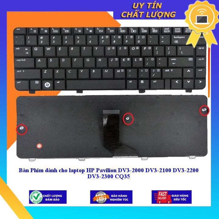 Bàn Phím dùng cho laptop HP Pavilion DV3-2000 DV3-2100 DV3-2200 DV3-2300 CQ35 - THƯỜNG - MỚI 100% MIKEY1387- Hàng Nhập Khẩu New Seal