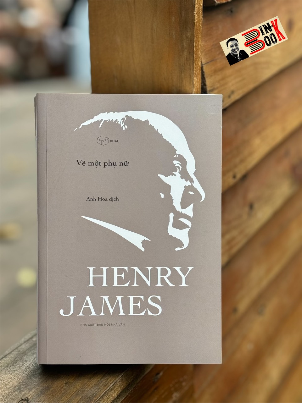 VẼ MỘT PHỤ NỮ - Henry James – Anh Hoa dịch – Xuất bản Khác 