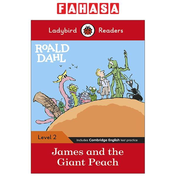 Ladybird Readers Level 2: James And The Giant Peach