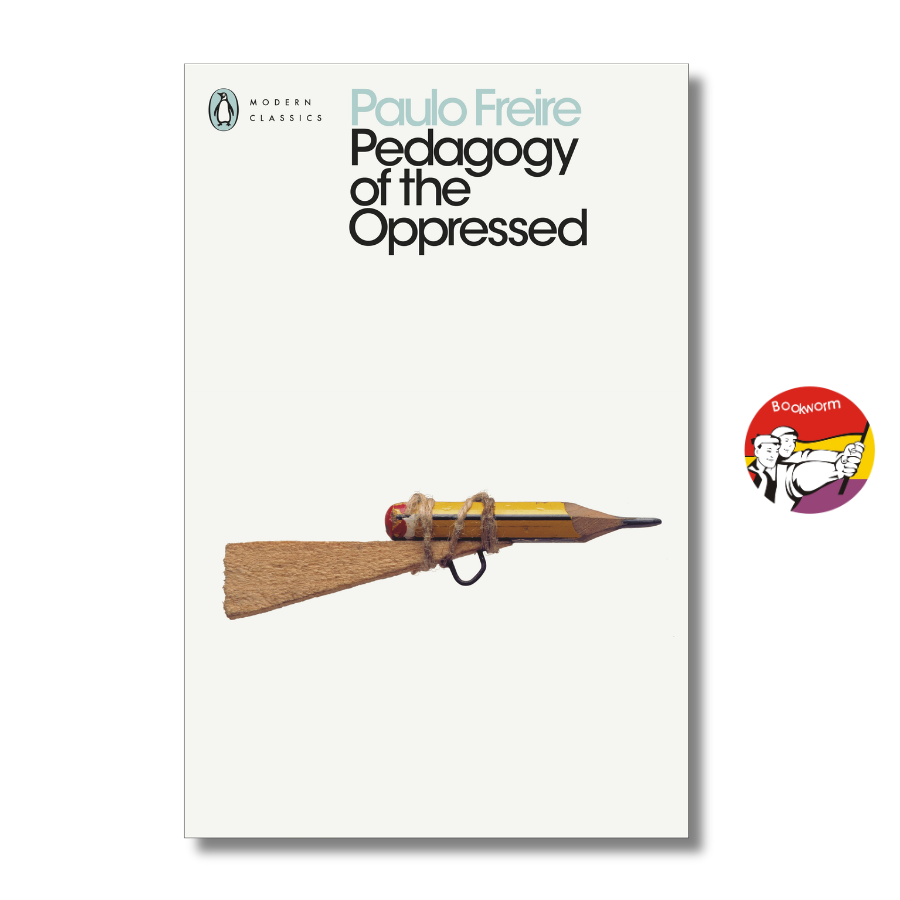 Sách - Pedagogy of the Oppressed by Paulo Freire | Philosophy on Education / Ngoại văn Nhập khẩu