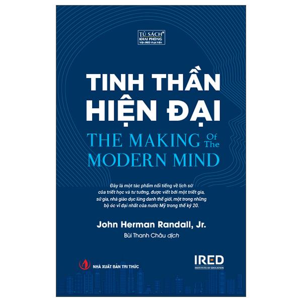 Tinh Thần Hiện Đại – The Making Of The Modern Mind