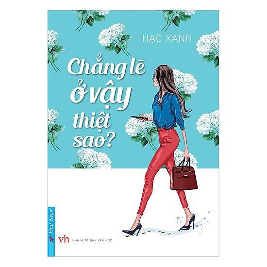 Chẳng Lẽ Ở Vậy Thiệt Sao? (tản văn) - Bản Quyền