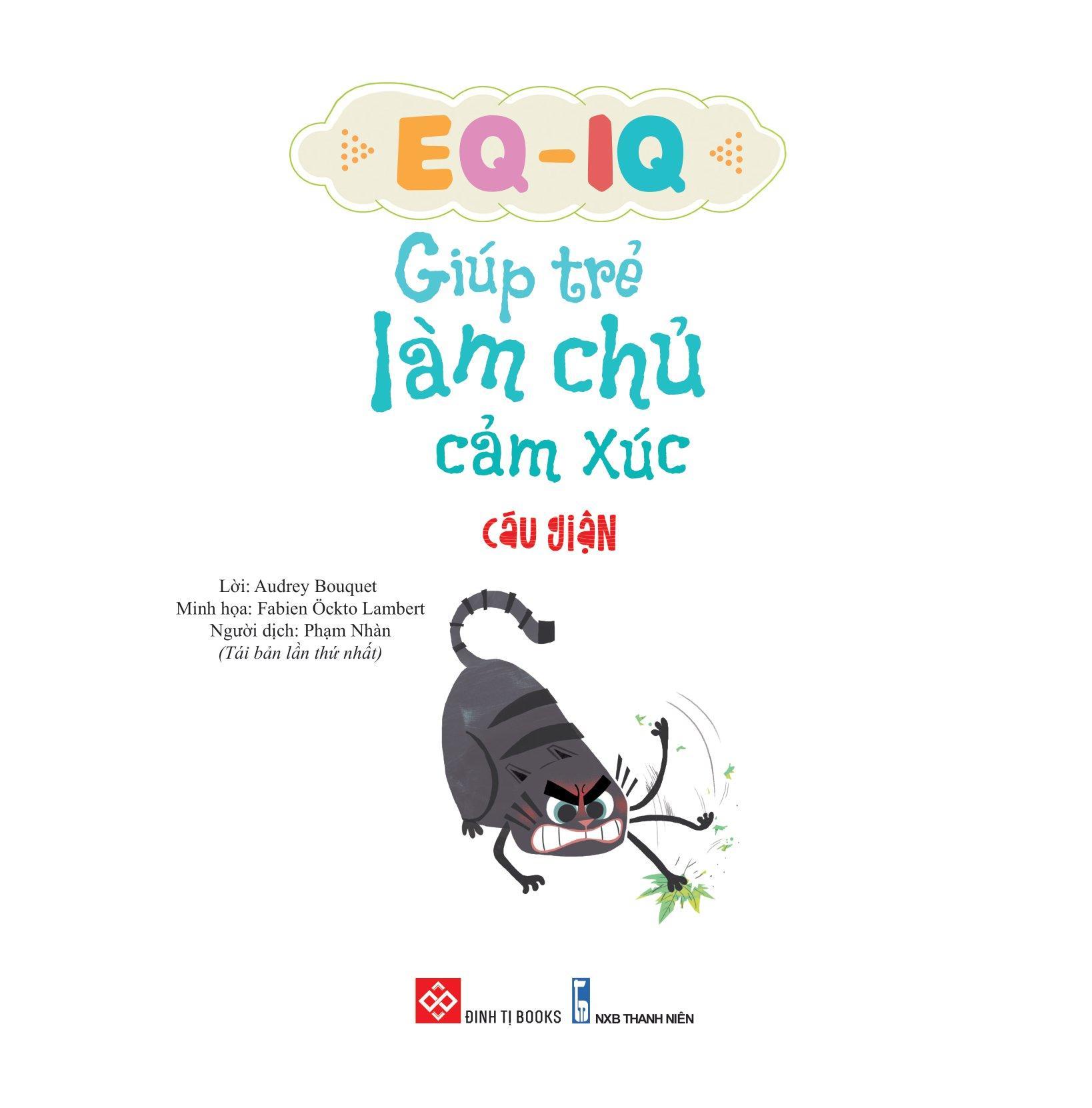 Sách - EQ - IQ Giúp Trẻ Làm Chủ Cảm Xúc