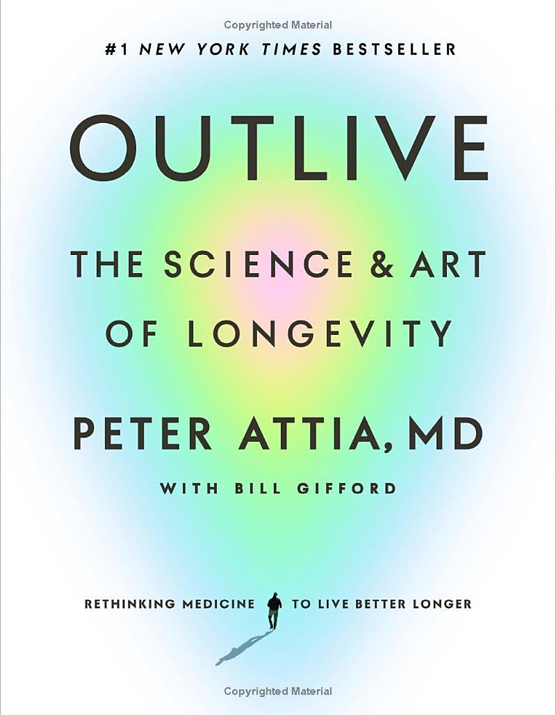 Sách ngoại văn: Outlive - The Science And Art Of Longevity