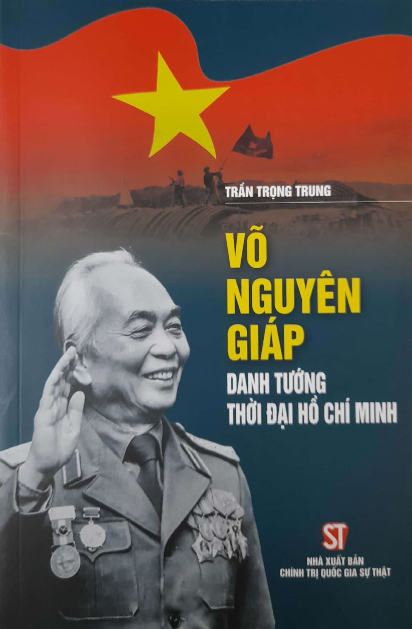 Võ Nguyên Giáp Danh Tướng Thời Đại Hồ Chí Minh