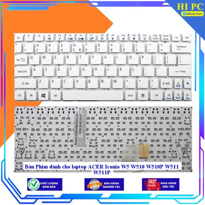 Bàn Phím dành cho laptop ACER Iconia W5 W510 W510P W511 W511P - Hàng Nhập Khẩu