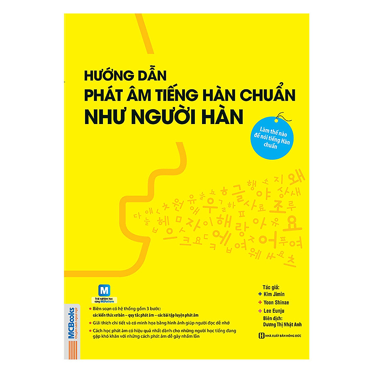 Hướng Dẫn Phát Âm Tiếng Hàn Chuẩn Như Người Hàn Quốc (Học Cùng Với App MCBooks) – MinhAnBooks