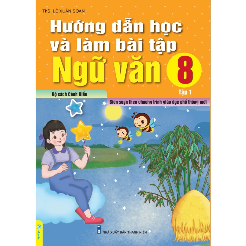 Sách - Hướng Dẫn Học Và Làm Bài Tập Ngữ Văn 8 tập 1 - Biên soạn theo chương trình GDPT mới - cánh diều