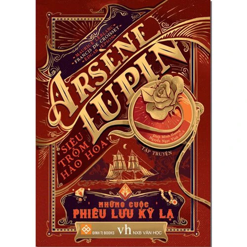 Sách - ARSENE LUPIN - SIÊU TRỘM HÀO HOA - bộ truyện kinh điển của Văn học Pháp - Đinh Tị Books phát hành