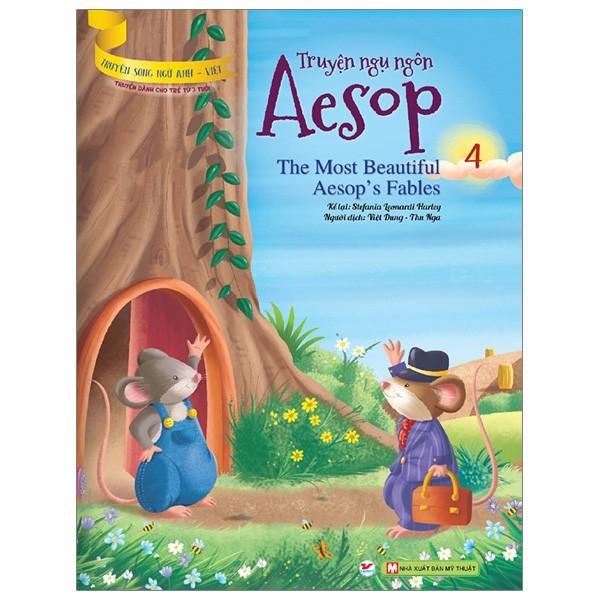 Truyện Song Ngữ Anh - Việt: Truyện Ngụ Ngôn Aesop 4 - Bản Quyền