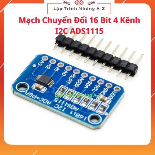 [159] Mạch Chuyển Đổi 16 Bit 4 Kênh I2C ADS1115