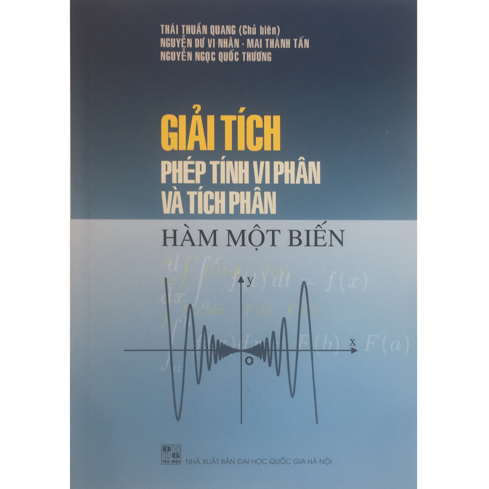 Giải Tích - Phép Tính Vi Phân Và Tích Phân Hàm Một Biến