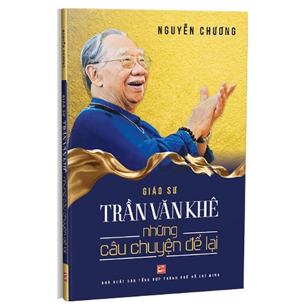 Giáo Sư Trần Văn Khê – Những Câu Chuyện Để Lại