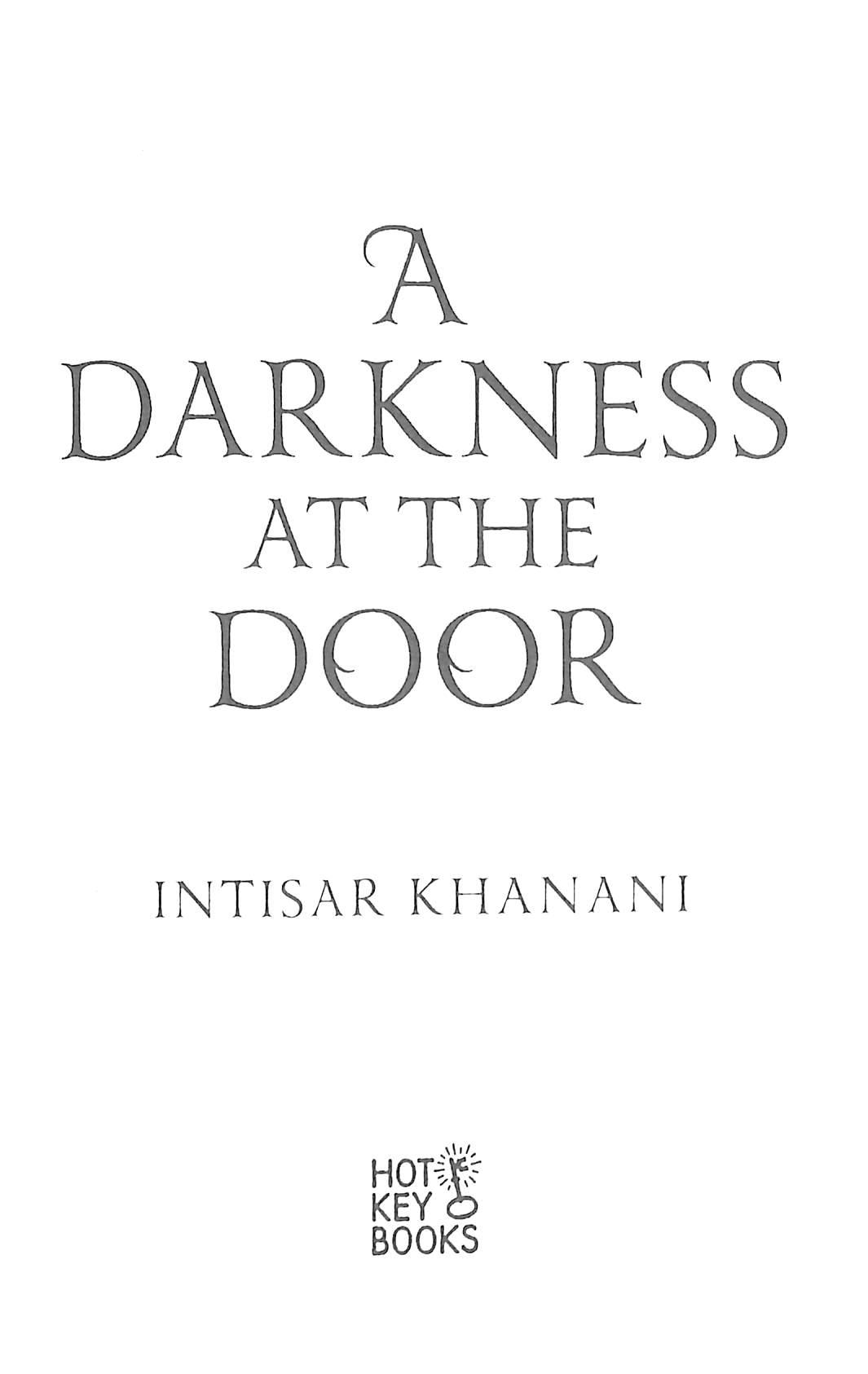 Sách ngoại văn: Darkness At The Door (The Theft Of Sunlight, Book 2)