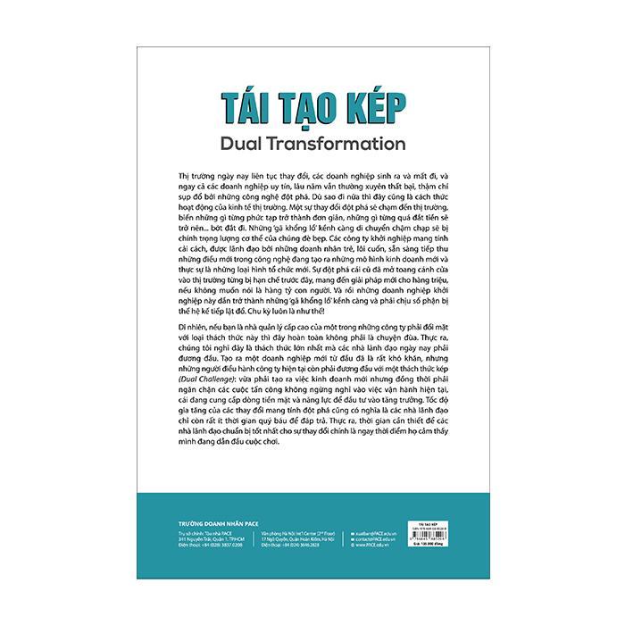 Sách - Tái Tạo Kép - Scott Anthony &amp; Clark Gilbert &amp; Mark Johnson - Pace Books