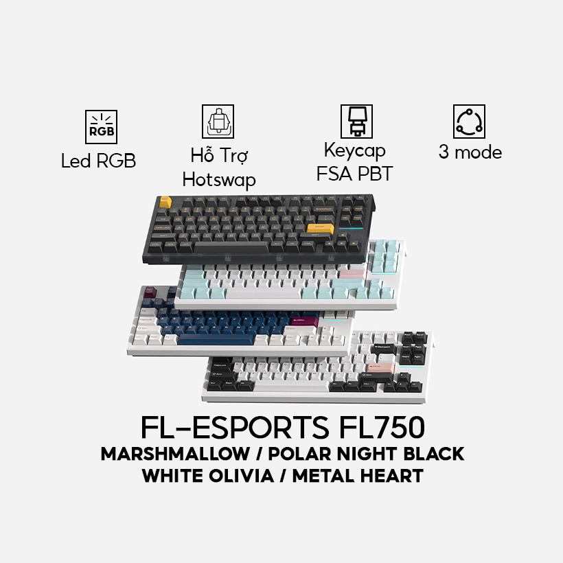 Bàn phím máy tính FL-Esports FL750CPM 3 Mode - Gasket Mount_Mới, hàng chính hãng