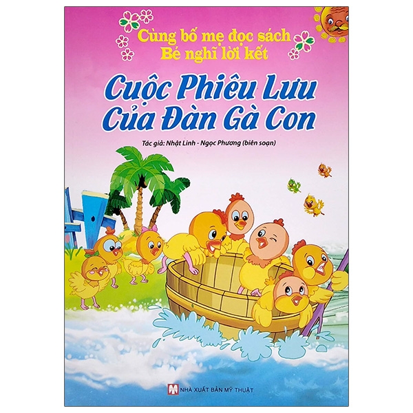 Cùng Bố Mẹ Đọc Sách Bé Nghĩ Lời Kết - Cuộc Phưu Lưu Của Đàn Gà Con