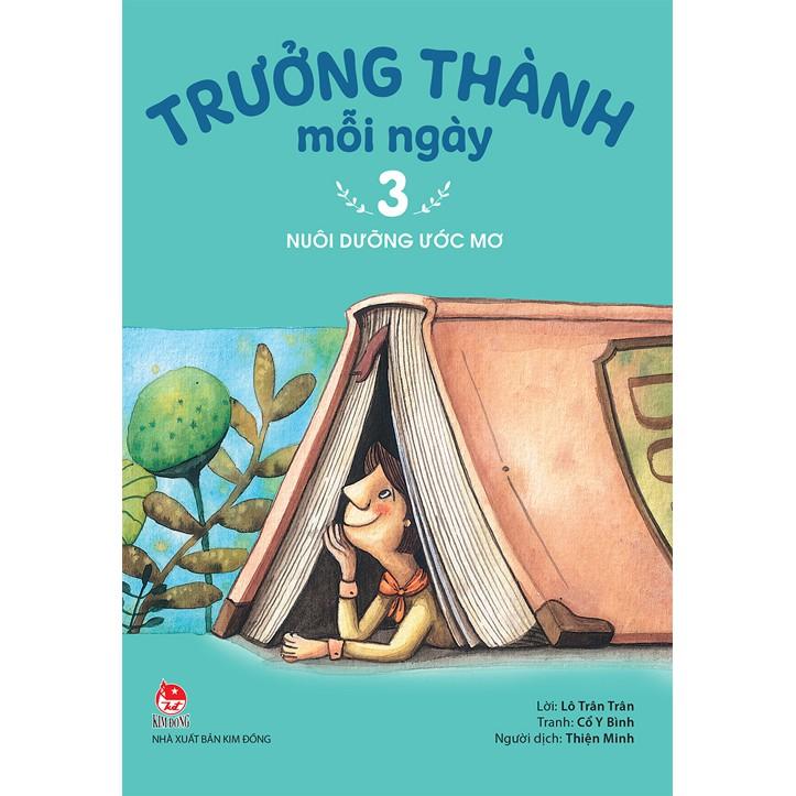 Combo Sách - Trưởng Thành Mỗi Ngày - Cùng Đi Tới Ngày Mai Tươi Sáng - Nxb Kim Đồng